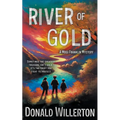 River of Gold: A YA Mystery Adventure