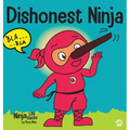 Dishonest Ninja: A Children's Book About Lying and Telling the Truth