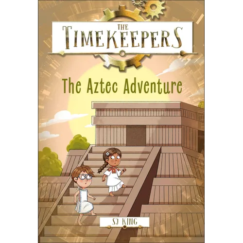 The Timekeepers: The Aztec Adventure