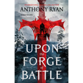 Upon the Forge of Battle
