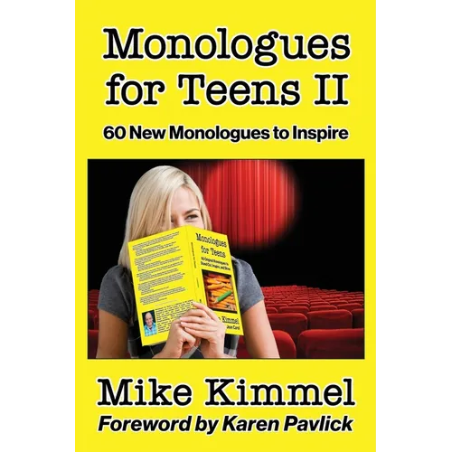 Monologues for Teens II: 60 New Monologues to Inspire