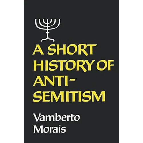 A Short History of Anti-Semitism