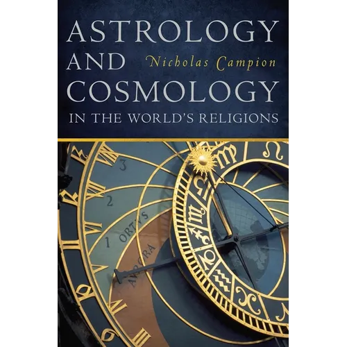 Astrology and Cosmology in the World's Religions