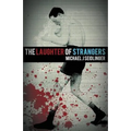 The Laughter of Strangers