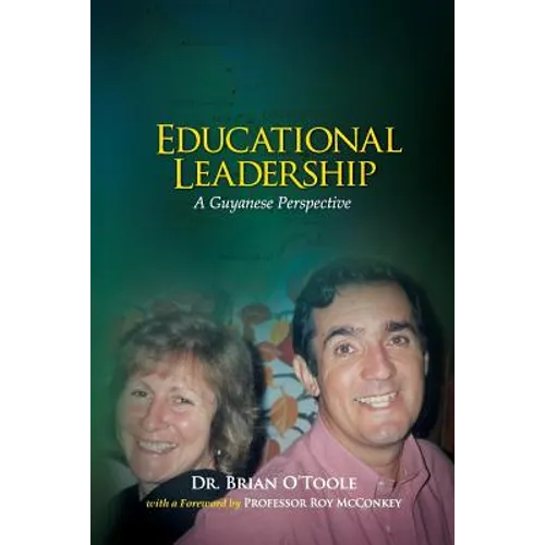 Educational Leadership: A Guyanese Perspective