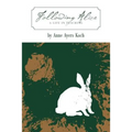 Following Alice: A Life in Teaching