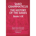 Saxo Grammaticus: The History of the Danes, Books I-IX: I. English Text; II. Commentary