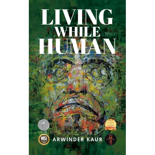 Living While Human