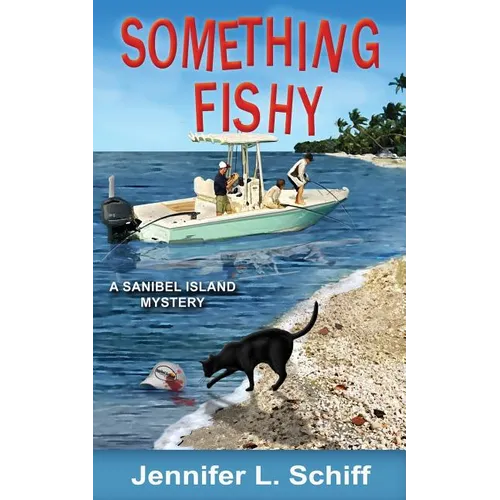 Something Fishy: A Sanibel Island Mystery