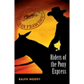 Riders of the Pony Express