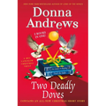 Two Deadly Doves: Six Geese A-Slaying and Duck the Halls
