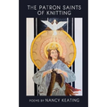 The Patron Saints of Knitting