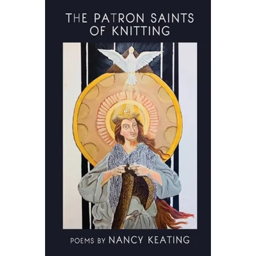The Patron Saints of Knitting