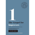 The Gospel for Improvers: A 40-Day Devotional for Honest, Responsible Perfectionists: (Enneagram Type 1)