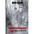 mob candy: manhattan gangsters where it all started