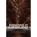 Porkopolis: American Animality, Standardized Life, and the Factory Farm