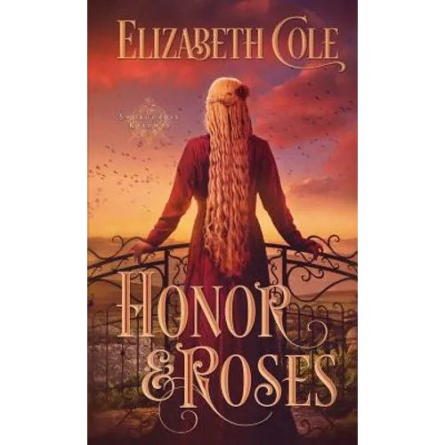 Honor & Roses: A Medieval Romance
