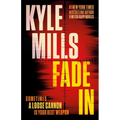 Fade in: A Thriller