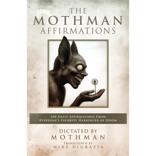 The Mothman Affirmations