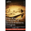 The Klamath Indians of Southwestern Oregon: Volume II, Part I