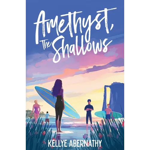 Amethyst, The Shallows