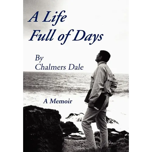 A Life Full of Days: A Memoir
