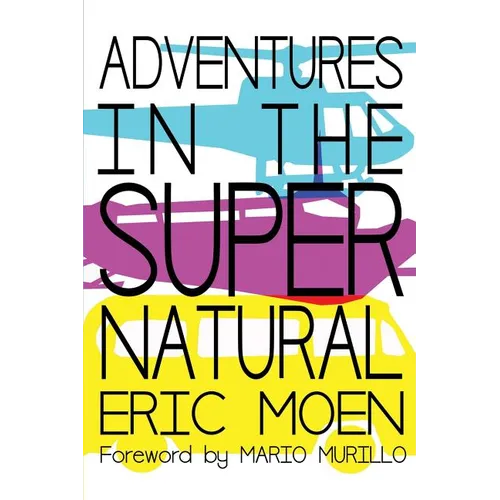 Adventures in the Supernatural