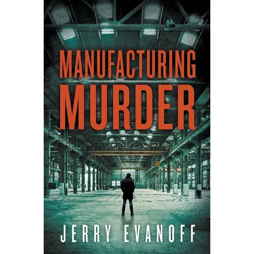 Manufacturing Murder