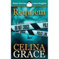 Requiem: CEFR level A2+ (ELT Graded Reader): A Kate Redman Mystery: Book 2