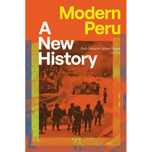 Modern Peru: A New History