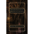 The Old Franciscan Missions of Caifornia