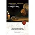 The Lost Letters of William Shakespeare: The Undiscovered Diary of His Strange Eventful Life and Loves
