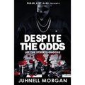Despite The Odds