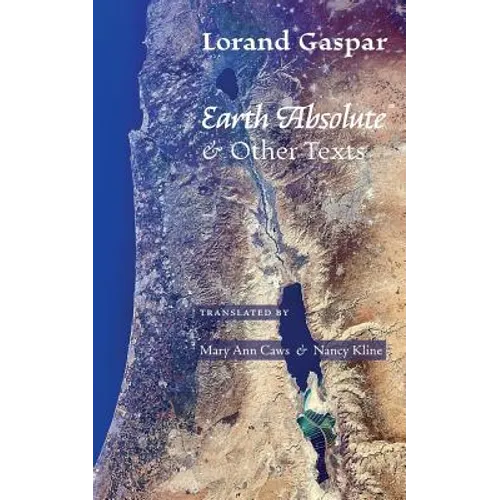 Earth Absolute & Other Texts