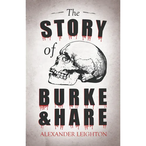 The Story of Burke and Hare