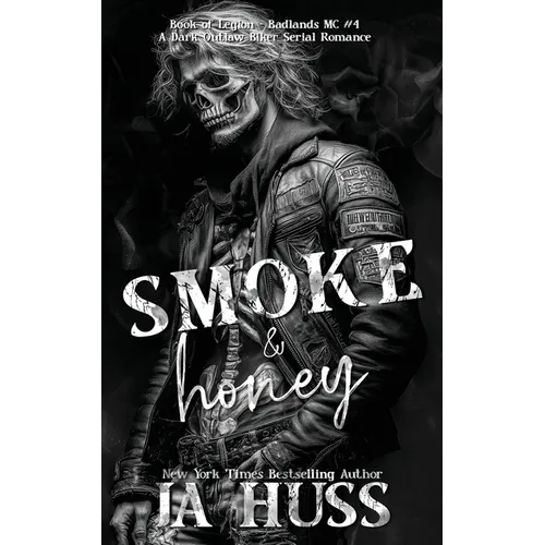 Smoke and Honey