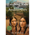 Laughing Rain and Awakens Corn: Look-the-Same Girls in the Land of the Cloud-Splitter
