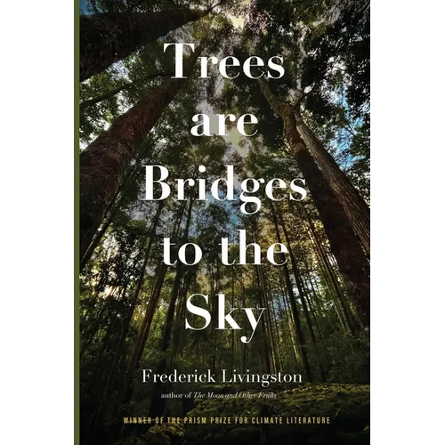 Trees are Bridges to the Sky: Poems