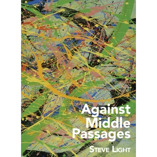 Against Middle Passages