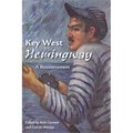 Key West Hemingway: A Reassessment