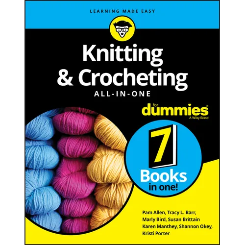 Knitting & Crocheting All-In-One for Dummies