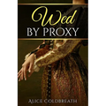 Wed By Proxy