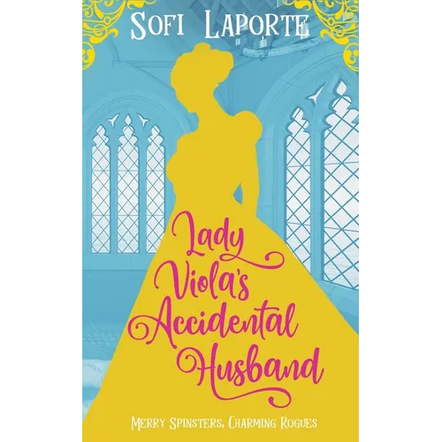 Lady Viola's Accidental Husband
