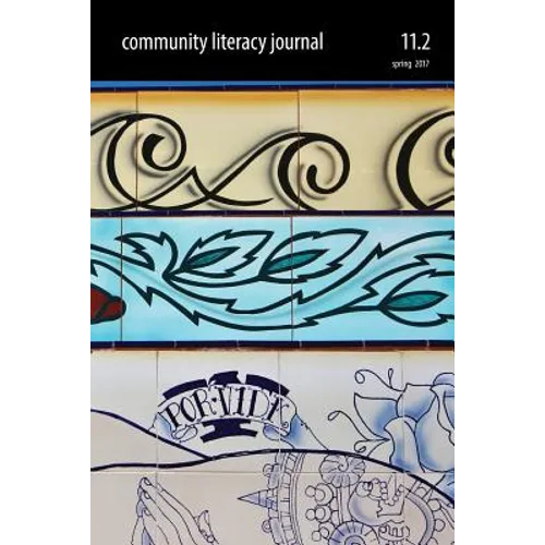 Community Literacy Journal 11.2 (Spring 2017)