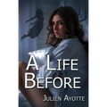 A Life Before