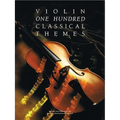 100 Classical Themes for Violin