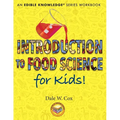 Introduction to Food Science for Kids!