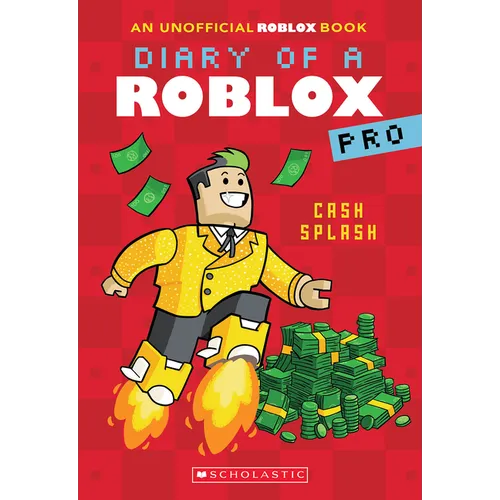 Cash Splash (Diary of a Roblox Pro #7: An Afk Book): Volume 7