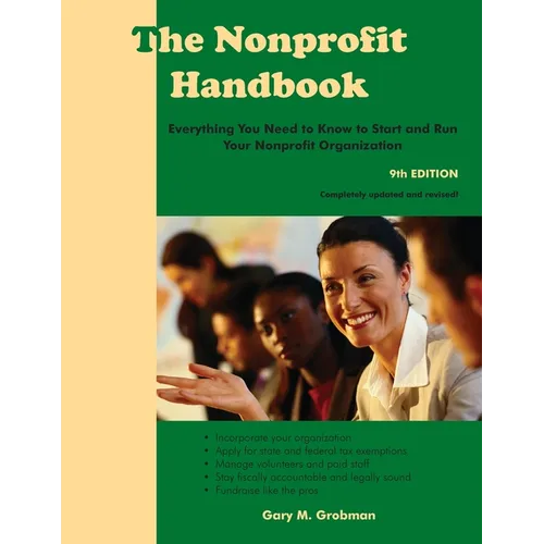 The Nonprofit Handbook: Everything You Need To Know To Start and Run Your Nonprofit Organization
