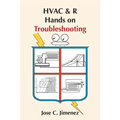 HVAC & R Hands on Troubleshooting